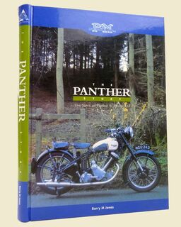 THE PANTHER STORY, The Story of Phelon and Moore Ltd by Barry M Jones