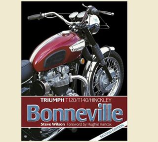 TRIUMPH T120, T140, & Hinckley Bonneville by Steve Wilson