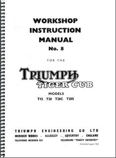 Factory Workshop Manual Triumph 200 Tiger Cub & 150 Terrier
