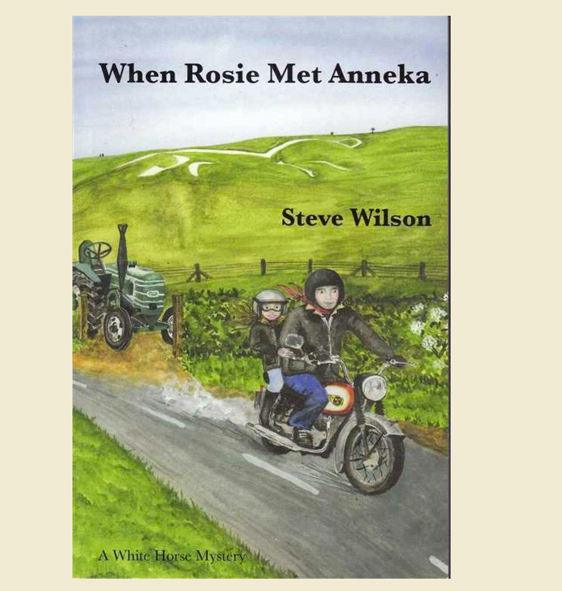 WHEN ROSIE MET ANNEKA, a white horse mystery by Steve Wilson